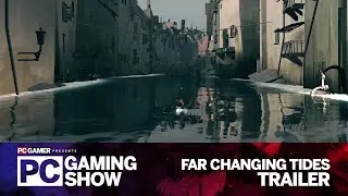 Far: Changing Tides trailer | PC Gaming Show E3 2021