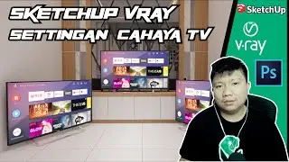 SKETCHUP TV LIGHT  #CAHAYATVSKETCHUP #SKETCHUPTVLIGHT #SKETCHUPTVLIGHTSCREEN