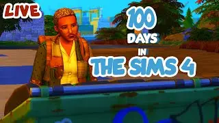 100 Days in The Sims 4 Challenge♻️ DAY 1 - 4 ♻️ Livestream