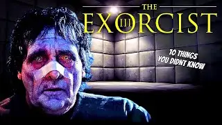 10 Things You Didn't Know About Exorcist III