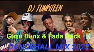 Dancehall Mix December 2022 (Guzu Bunx & Fada Rock) Valiant, Tommy Lee Sparta, Pablo YG, Malie Donn