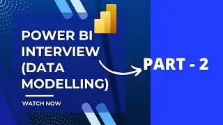 Power BI Interview QnA | Experience(1-4 yrs) | Part-2 | Model View | Crack✔