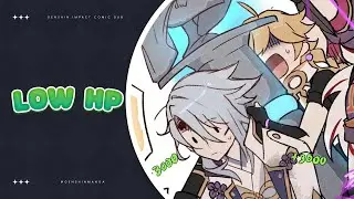 Low HP | Genshin Impact Comic Dub