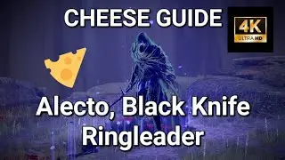 Alecto, Black Knife Ringleader - Cheese guide - Elden Ring