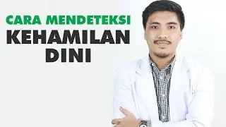 Begini Cara Mengetahui Tanda Kehamilan Dini