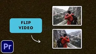 How To FLIP VIDEO In Premiere Pro
