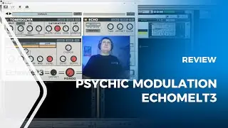 Psychic Modulation EchoMelt3 Review