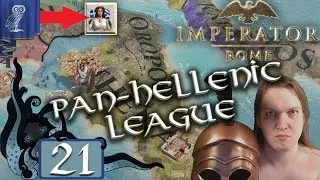 Mission accomplished! | Imperator Rome | Pan-Hellenic League | #21 | Let's Play Gameplay