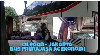 Trip Cilegon - Jakarta dengan bus Primajasa AC Ekonomi Double Glass