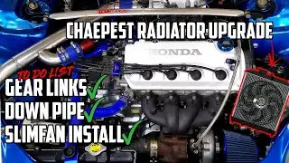 Radiator Slim Fan Install | VTEC Turbo Build - Part 3