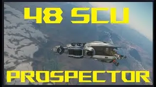 This Trick will UPGRADE YOUR PROSPECTOR TO 48 SCU Star Citizen 3.19
