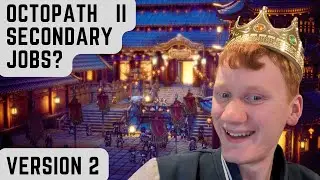 Octopath Traveler II: BEST Secondary Job for Each Character + NEW JOBS (In-Depth Octopath Tier List)