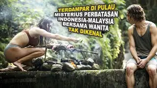Stranded with an unknown woman on a mysterious island in Malaysia