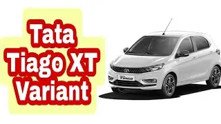 Tata Tiago XT VARIANT Features
