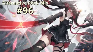 Alternative Rock Mix #96 @RGNmusic