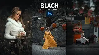 Black Moody Presets | Tutorial 071# | Photoshop CC 2024
