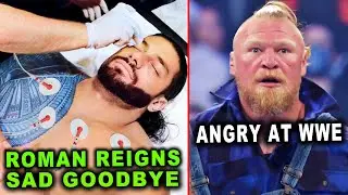 Roman Reigns Sad Goodbye & Brock Lesnar Angry at WWE - Wrestling News & Rumors 2022