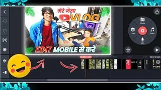 How To Edit Vlogs Like @souravjoshivlogs7028 jaisa Video Edit shoot kese kare |