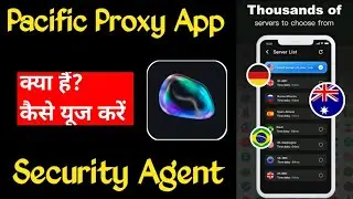 Pacific Proxy App Kaise Use Kare||Pacific Proxy App||Pacific Proxy