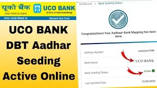 uco bank aadhar seeding status active online | uco bank DBT link online | uco bank dbt npci active