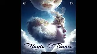 Magic Of Trance, Vol.31 [Mixed by DJ Wayne] [Continuous DJ Mix] [Gert Records]