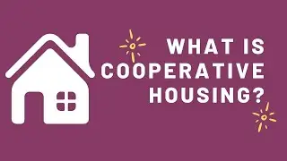 What is Cooperative Housing?