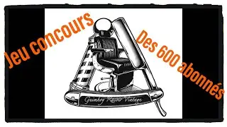 Jeu concours des 600 abonnés