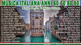 Le più belle Canzoni Italiane Anni 60 70 80 90 🎵 Musica italiana anni 60 70 80 90 🎵 Italian music
