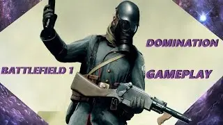 Battlefield 1 Domination Gameplay ''Going Ham In This BItch''