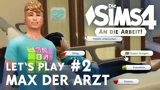 The Sims 4 Let's Play DOCTOR #2 (Get to Work)