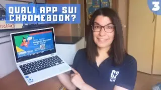 CW 3: Quali app si possono utilizzare sui Chromebook?