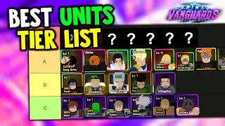The *BEST* Units in Anime Vanguards Tier List