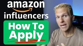 How To Apply Into The Amazon Influencer Program In 2025