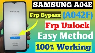 Samsung A04e/A042F FRP Bypass/Unlock FRP A04e/Samsung A04e/A042F UnlockTool New Mathod new update