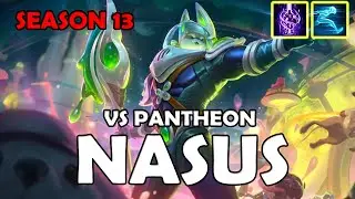 NASUS THE STACK GOD / Space Groove Nasus Vs Pulsefire Pantheon / Season 13 Top Lane