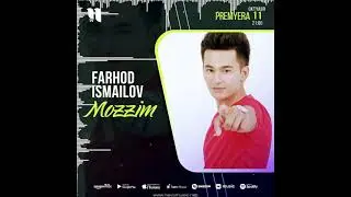 FARHOD ISMAILOV MAZZIM 