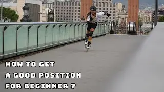 how to start inline skating : position for beginner #11