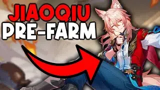 JIAOQIU Materials Guide So You Can PRE-FARM | Honkai: Star Rail