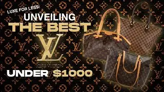 👜 Luxe for Less Unveiling The BEST Louis Vuitton Bags Under $1,000 💵   #louisvuittonbag