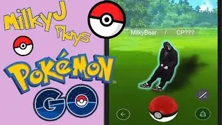 MilkyJ Plays Pokémon Go