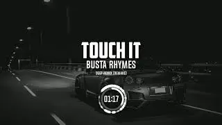 Busta Rhymes - Touch It (Deep Remix) FL Studio Remake