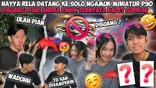 NAYYA RELA DATANG KE SOLO NGAMUK MINIATUR P90 DIBUANG PIAN ANDRA PANIK! TERNYAYA DPT IPHONE & ROG 9😱