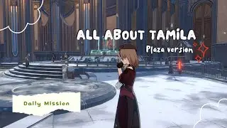 All About Tamila - Plaza version 【Honkai: Star Rail】