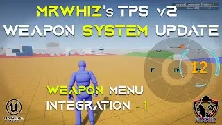TPSv2 Weapon System Update 012 - Weapon Menu Integration - 1