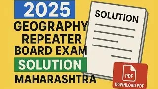 Geography 2025 Repeater Board Exam Solution Maharashtra Board | 10th class Maharashtra Board | SSC