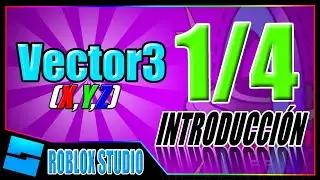 Vector3 | ¿Cómo usarlo? | Bien explicado - Introducción
