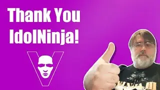 Thank You Mike Watson (IdolNinja) @Volition