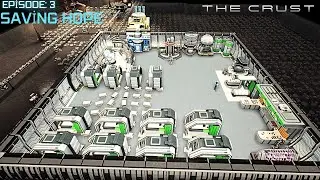The Crust lets play, guide EP. 3: Saving Hope.