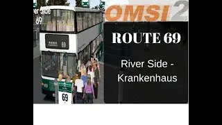 OMSI 2 GreatGrundorf2 LHT Map : Route 69 River Side - Krankenhaus