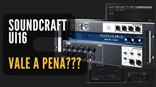 Mesa Digital UI16 Soundcraft - Será que vale a Pena???